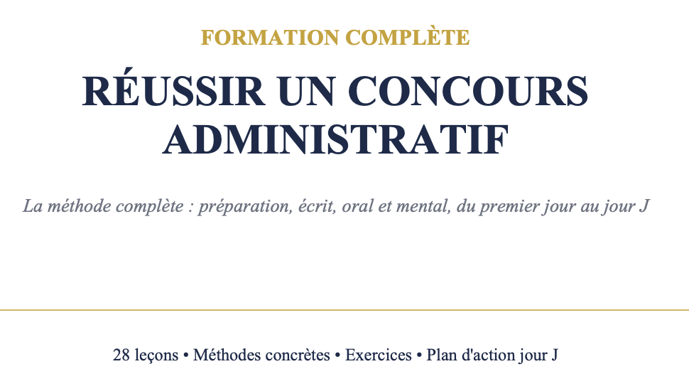 Formation complète - Réussir un concours administratif