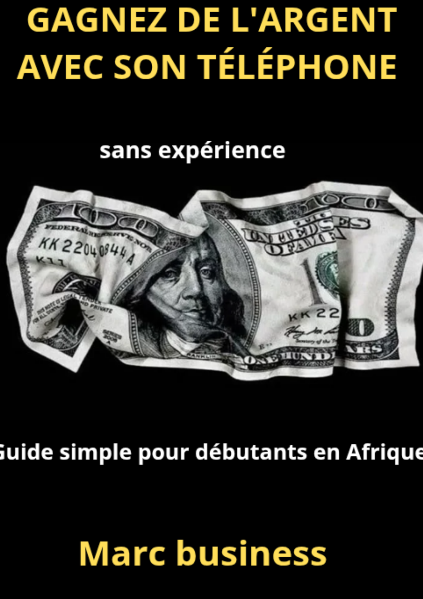 Gagner de l'argent avec ton téléphone sans expérience