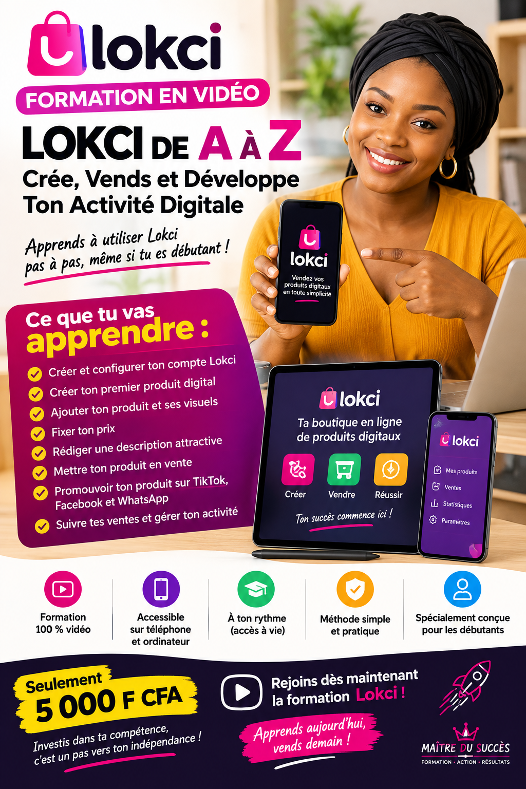 🎓 Titre 🚀 LOKCI DE A À Z : Crée, Vends et Développe Ton Activité Digitale