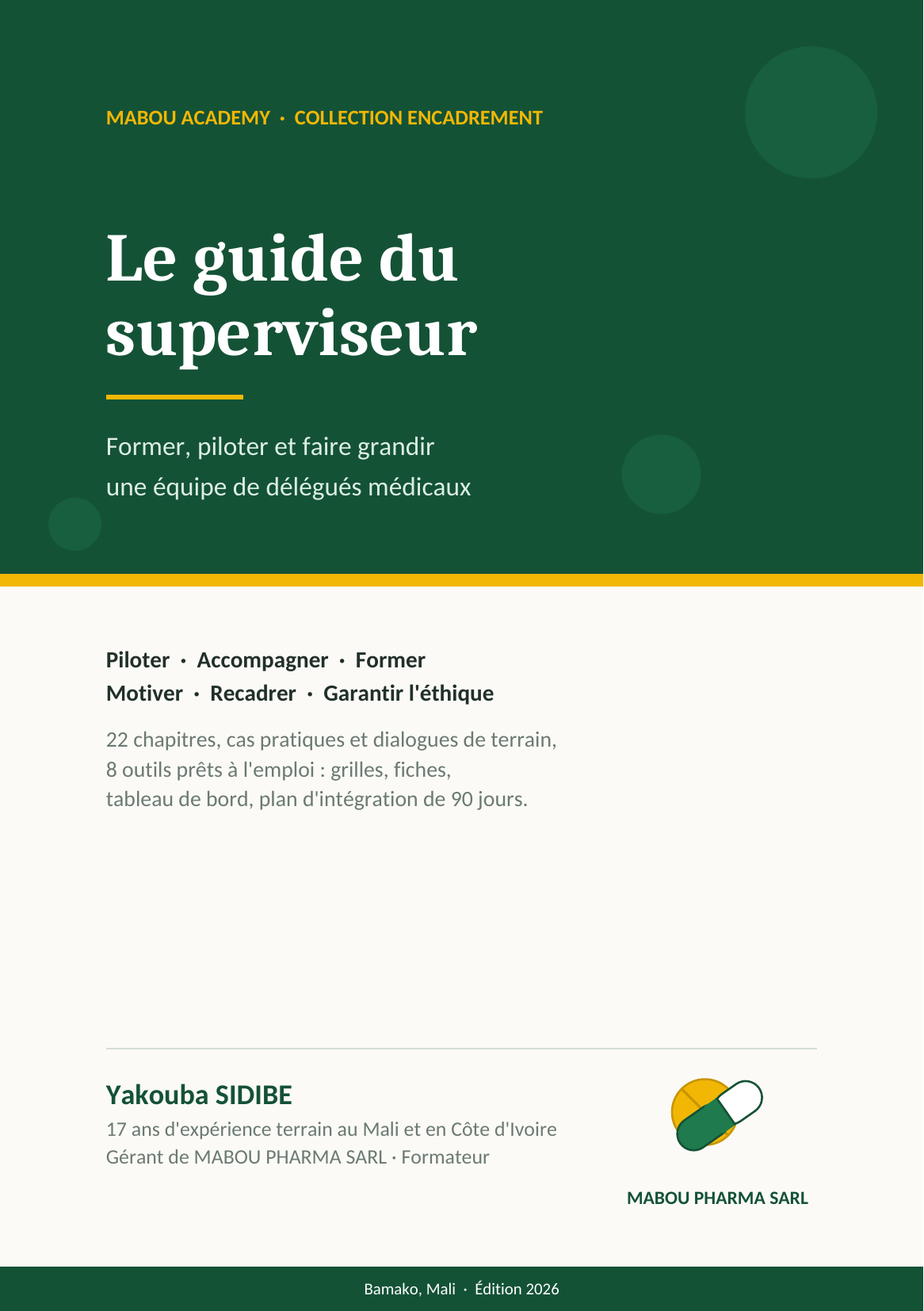 LE GUIDE DU SUPERVISEUR, Savoir diriger pour une équipe performante