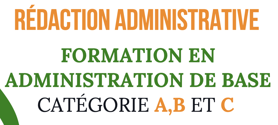 Rédaction administrative - Formation en administration de base catégorie A, B et C