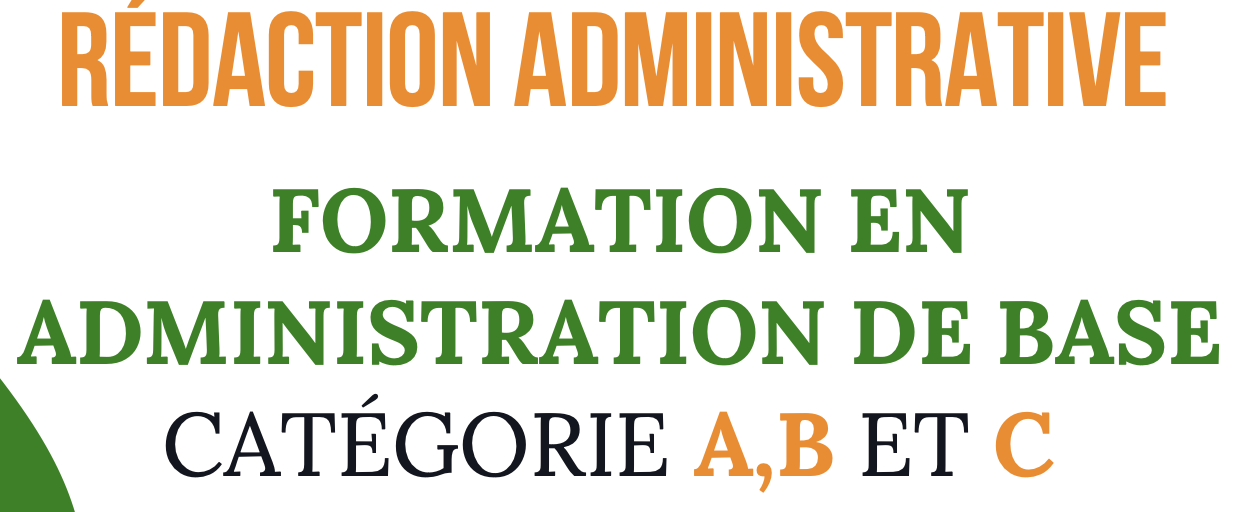 Rédaction administrative - Formation en administration de base catégorie A, B et C